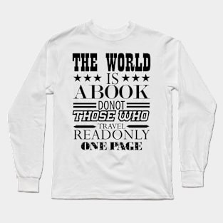 The world is a book Long Sleeve T-Shirt